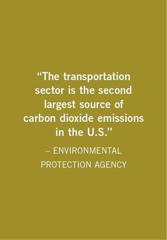 The transportation sector is the second largest source of carbon dioxide emissions in the U.S.  ENVIRONMENTAL PROTECTION AGENCY